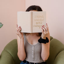 Load image into Gallery viewer, Strong Beautiful Brave Courageous - Fabric Journal
