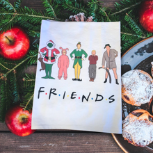 Load image into Gallery viewer, Friends Christmas Tea Towel