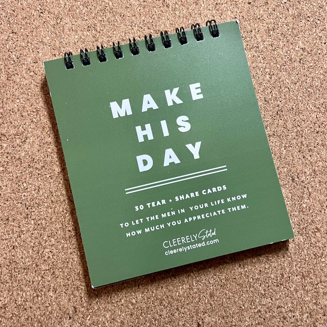 Make His Day Notes